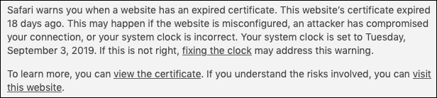 Safari warns you when a website has an expired certificate.